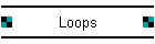 Loops