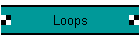 Loops