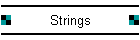 Strings